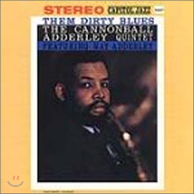 Cannonball Adderley - Them Dirty Blues