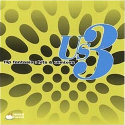 US3 - Flip Fantasia : Hits And Remixes