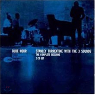 Stanley Turrentine &amp; Three Sounds - Complete Blue Hour Sessions (Connoisseur Series)