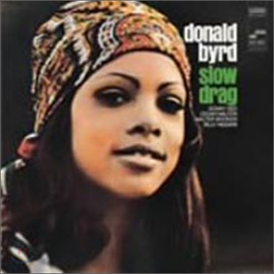 Donald Byrd - Slow Drag (RVG Edition)