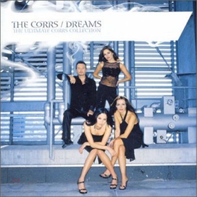 The Corrs - Dreams: The Ultimate Collection