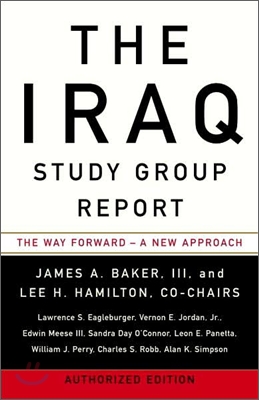 The Iraq Study Group Report: The Way Forward - A New Approach