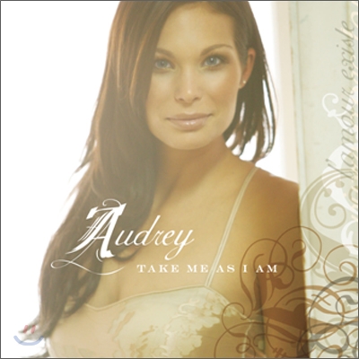 Audrey De Montigny - Take Me As I Am