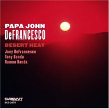 Papa John Defrancesco &amp; Joey Def - Desert Heat 