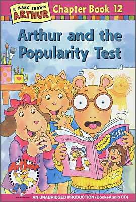 An Arthur Chapter Book 12 : Arthur and the Popularity Test (Book+CD Set)