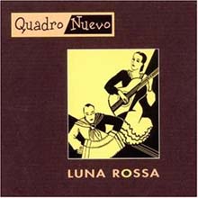 Quadro Nuevo - Luna Rossa