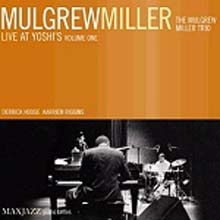 Mulgrew Miller - Live At Yoshi's Volume One Slickrock