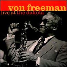 Von Freeman - Live At The Dakota