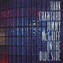 Hank Crawford & Jimmy McGriff - On The Blue Side - 예스24