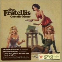 The Fratellis - Costello Music (UK Special Edition)