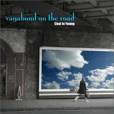 최인영 - Vagabond On The Road