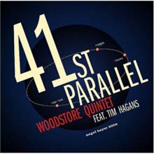 Woodstore Quintet &amp; Tim Hagans - 41St Parallel