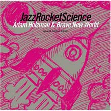 Adam Holzman - Jazz Rocket Science