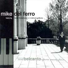 Mike Del Ferro - New Belcanto