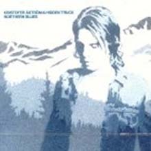 Kristofer Astrom - Northern Blues