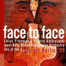 Chico Freeman & Franco Ambrosetti - Face To Face