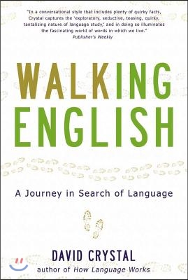 Walking English: A Journey in Search of Language