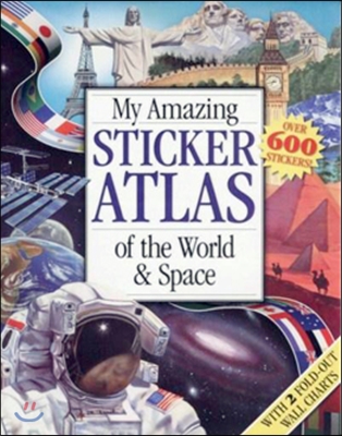 My Amazing Sticker Atlas of the World &amp; Space 