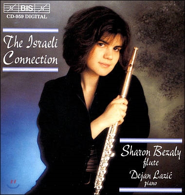 Sharon Bezaly 이스라엘 커넥션 - 샤론 베잘리 플루트 연주집 (The Israeli Connection)