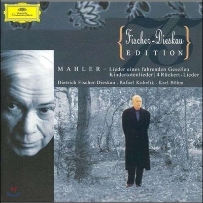 Dietrich Fischer-Dieskau / Rafael Kubelik 말러: 가곡집 (Mahler: Song Cycles) 디트리히 피셔-디스카우