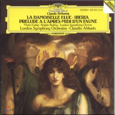Claudio Abbado 드뷔시: 선택받은 소녀, 이베리아, 목신의 오후 전주곡 (Debussy: La Damoiselle Elue, Iberia, Prelude a L&#39;Apres Midi D&#39;un Faune)