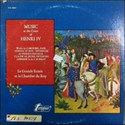 [중고] [LP] La Grande Ecurie, La Chambre Du Roy, Jean-Christophe / Music At The Court Of Henri IV (수입/tvs34517)