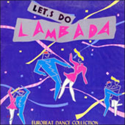 [중고] [LP] V.A. / Let&#39;s Do Lambada: Eurobeat Dance Collection