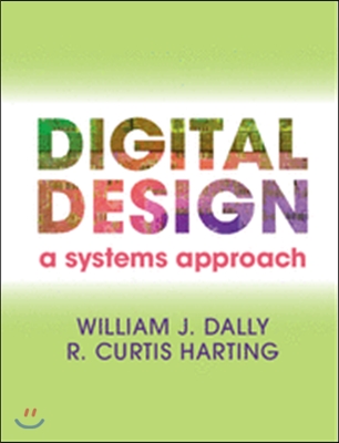Digital Design: A Systems Approach