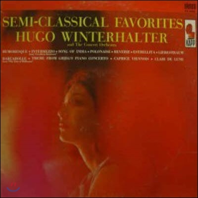 [중고] [LP] Hugo Winterhalter & The Concert Orchestra(휴고 윈터할터) / Semi-Classical Favorites (수입)