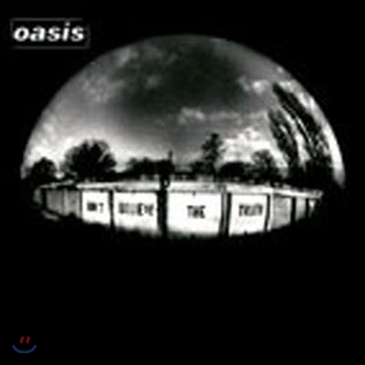 Oasis / Don`T Believe The Truth (Limited Special Edition/Digipack/벳지포함/미개봉)