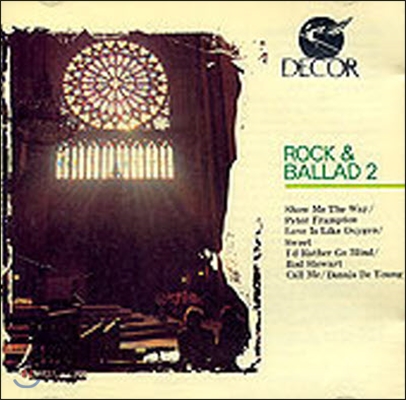 V.A. / Decor 시리즈: Rock &amp; Ballad 2 (미개봉)