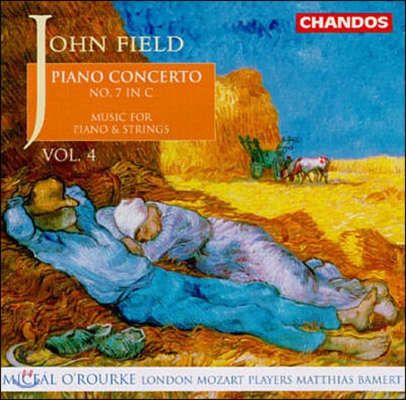 [중고] Miceal O&#39;Rourke / John Field : Piano Concerto No.7 In C Music For Piano &amp; Strings Vol. 4 (수입/chan9534)