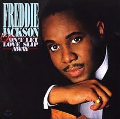 [중고] Freddie Jackson / don&#39;t let love slip away (수입)