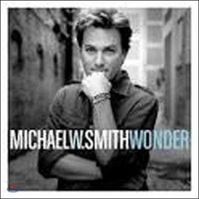 Michael W. Smith / Wonder (미개봉)