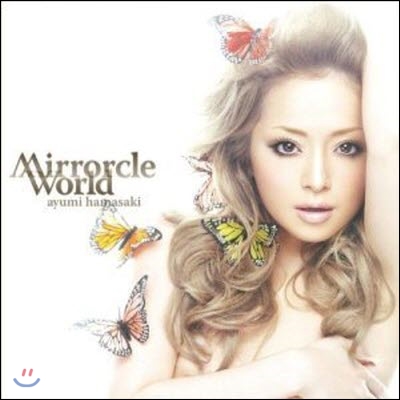 [중고] Ayumi Hamasaki (하마사키 아유미) / Mirrorcle World(B) (일본수입/avcd31432)
