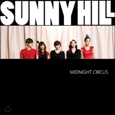 [중고] 써니힐 (Sunny Hill) / Midnight Circus (1st Mini Album/Digipack)