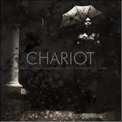 The Chariot / Everything is Alive, Everything is Breathing, Nothing is Dead & Nothing is Bleeding (수입/미개봉)