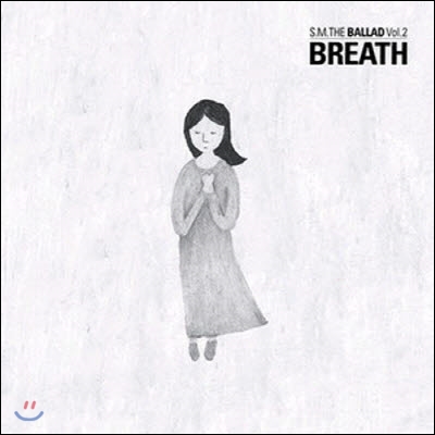 에스엠 더 발라드 (S.M. The Ballad) / Vol.2 Breath (呼吸/Chinese Ver./Digipack/미개봉)