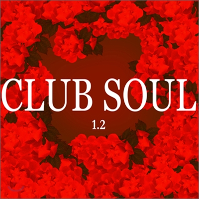 클럽 소울 (Club Soul) 1.2집