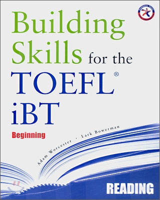 Building Skills for the TOEFL iBT Reading : Beginning