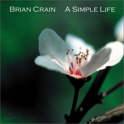 Brian Crain - A Simple Life - 예스24