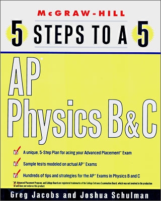 5 Steps To A 5 : AP Physics B &amp; C