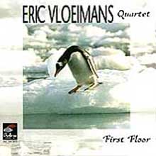 Eric Vloeimans Quartet - First Floor