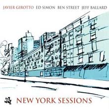 Javier Girotto - New York Sessions