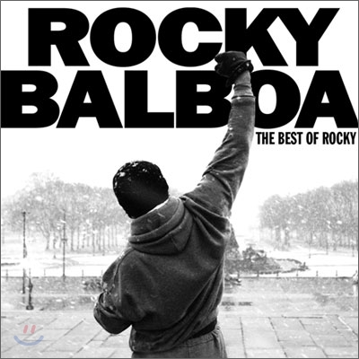 Rocky Balboa (록키 발보아): The Best Of Rocky OST (30th Anniversary Edition)