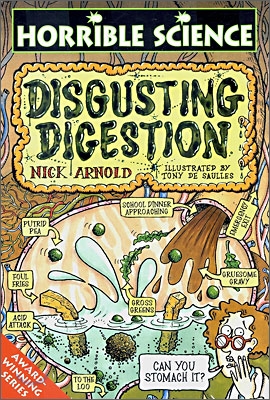 Horrible Science : Disgusting Digestion