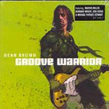 Dean Brown - Groove Warrior