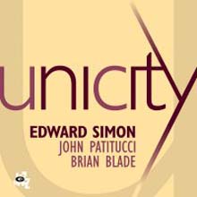 Edward Simon &amp; John Patitucci - Unicity