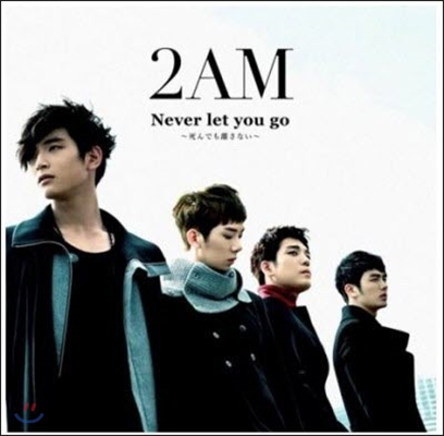 [중고] 투에이엠 (2AM) / Never Let You Go (일본반)