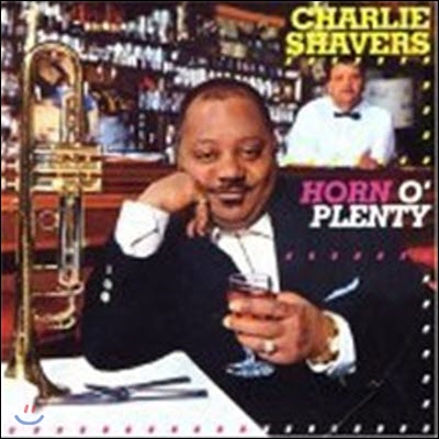 [중고] Charlie Shavers / Horn O&#39; Plenty (수입)